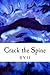 Crack the Spine XVII by Crack the Spine