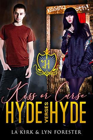 Kiss or Curse (Hyde Versus Hyde, #2)