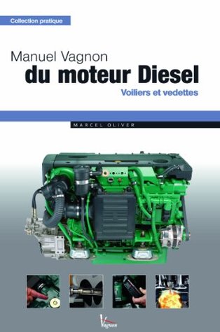 Manuel Vagnon du moteur Diesel: Voiliers et vedettes (Paperback)
