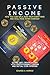 Passive Income: How You Can...