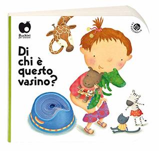 Di chi è questo vasino? (Board book)