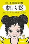 Holli, a hős by Al Ghaoui Hesna
