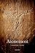 Atonement (Oxford Studies in Analytic Theology)