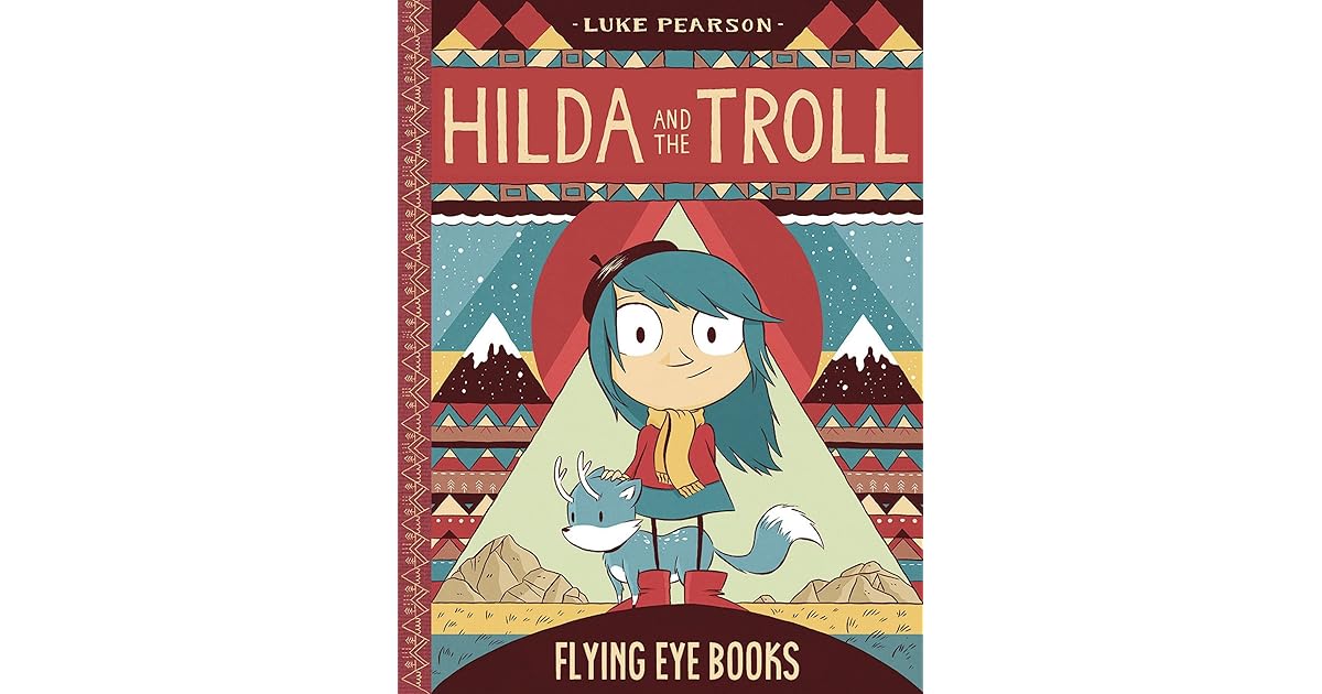 Hilda and the Troll (Hilda, 1) by Luke Pearson