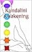 Kundalini Awakening