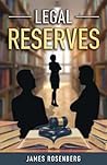 Legal Reserves: A...