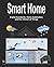 Smart Home: Digital Assista...