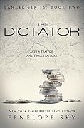 The Dictator (Banker, #2)