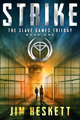 Strike (The Slave Games, #1)