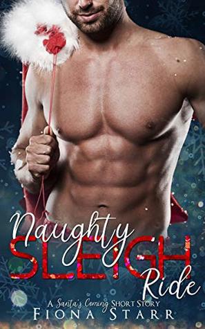 Naughty Sleigh Ride (Santa's Coming...)