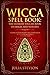 Wicca Spell Book by Julia Steyson