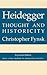 Heidegger: Thought and Hist...