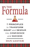 The Formula: 7 Principles to Transform Doubt and Despair into Confidence and Success