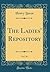 The Ladies' Repository, Vol...