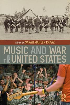 Music and War in the United States (Paperback)