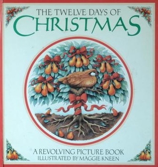 The Twelve Days of Christmas: A Revolving Picture Book (Hardcover)