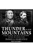 Thunder in the Mountains: Chief Joseph, Oliver Otis Howard, and the Nez Perce War