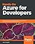 Hands-On Azure for Develope...