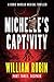 Michelle's Captivity Part T...