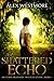 Shattered Echo (An Echo Bra...