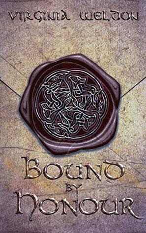 Bound by Honour (The Britannia Chronicles Book 1)