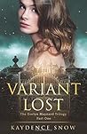 Variant Lost by Kaydence Snow