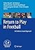 Return to Play in Football by Volker Musahl Return to Play in Football by Volker Musahl