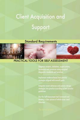 Client Acquisition and Support Standard Requirements