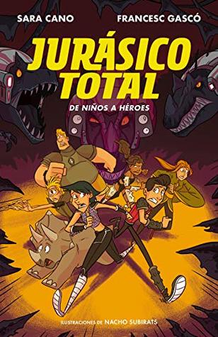De niños a héroes (Jurásico total, #3)
