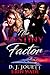 The Destiny Factor by D.J. Jouett