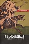 Binatangisme by George Orwell