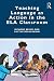 Teaching Language as Action...