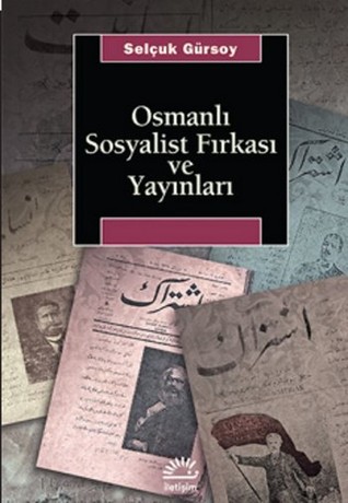 Osmanlı Sosyalist Fırkası ve Yayınları (Paperback)