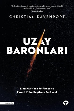 Uzay Baronları: Elon Musk'tan Jeff Bezos'a Evreni Kolonileştirme Serüveni