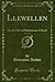 Llewellen, Vol. 2 of 3 (Classic Reprint) by Grace Buchanan Stevens