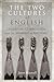 The Two Cultures of English by Jason Maxwell