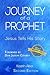 Journey of a Prophet: Jesus...