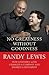 No Greatness Without Goodness: How a Father's Love Changed a Company and Sparked a Movement