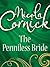 The Penniless Bride (Mills & Boon Historical Romance)