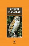 Felsefi Masallar:...
