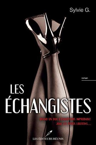 Les échangistes (Kindle Edition)