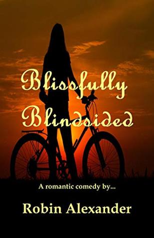 Blissfully Blindsided (Kindle Edition)