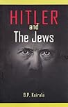 Hitler and The Jews by Bishweshwar Prasad Koirala