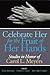 Celebrate Her for the Fruit of Her Hands: Essays in Honor of Carol L. Meyers