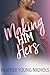 Making Him Hers (Finding Lo...