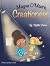 Mayva O'Meere, Creationeer by Kristin Pierce