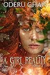 A Girl reality by ODERU CHAN