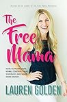 The Free Mama: Ho...