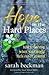 Hope in the Hard Places by Sarah  Beckman