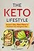 The Keto Lifestyle by Mary Parrett